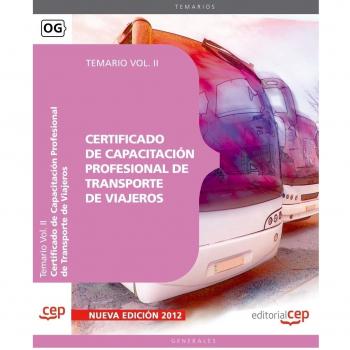 Certificado de Capacitación Profesional de Transporte de Viajeros. Temario Vol. II.