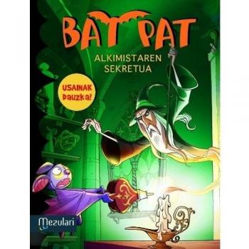 Bat Pat Alkimistaren Sekretua: 8 - Pavanello, Roberto