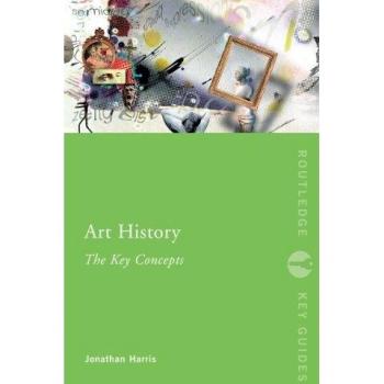 Art History,Key Concepts: The Key Concepts