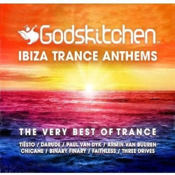 Godskitchen Ibiza Trance Anthems