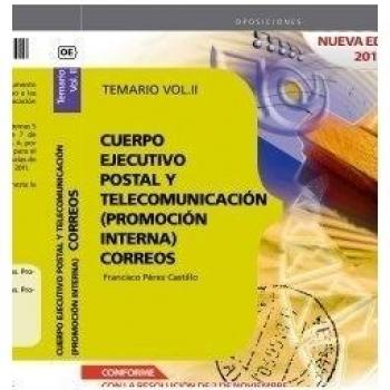 Cuerpo Ejecutivo Postal y Telecomunicación : Cuerpo Ejecutivo Postal y de Telecomunicación . Temario. Vol. II: 2