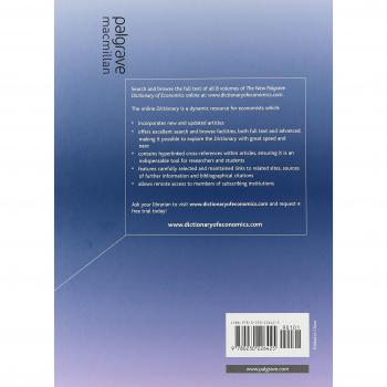 The New Palgrave Dictionary of Economics: 8 Volumes