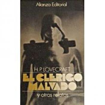 El clerigo malvado y otros relatos - H.p. Lovecraft