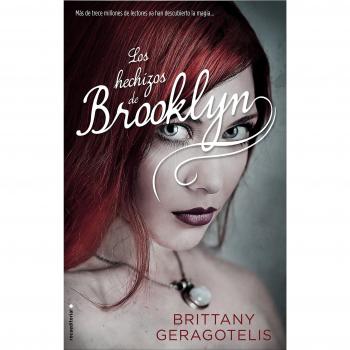 Los hechizos de Brooklyn - Britany Geragotelis