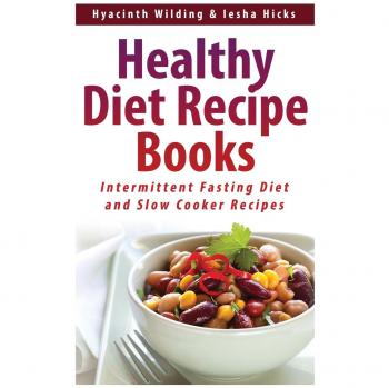 Libros de Recetas Saludables: Dieta de Ayuno Intermitente y Recetas para Olla Lenta