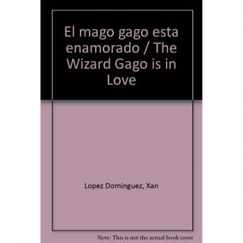Mago gago esta enamorado, el