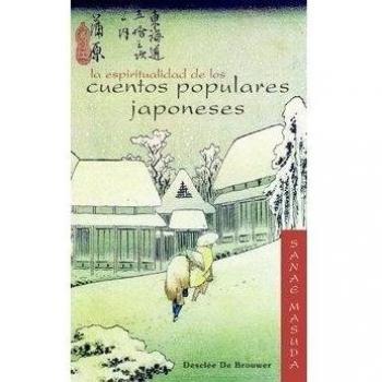 La espiritualidad de los cuentos populares japoneses - Masuda, Sanae