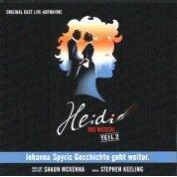 Heidi - The Musical 2 - Original Switzerland Cast