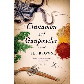Cinnamon and Gunpowder: A Historical Culinary Adventure Novel