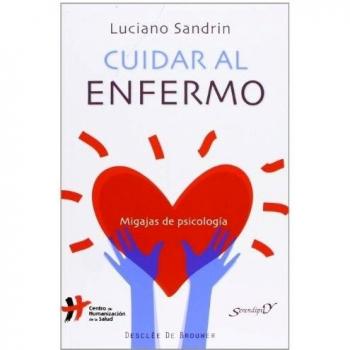 Cuidar al enfermo. Migajas De Psicologia
