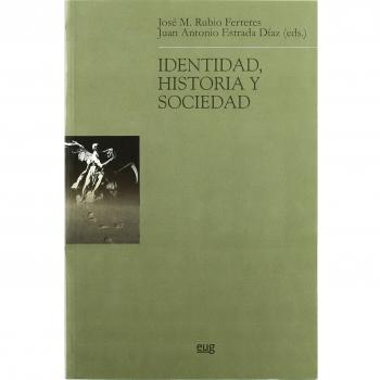 Identidad, historia y sociedad