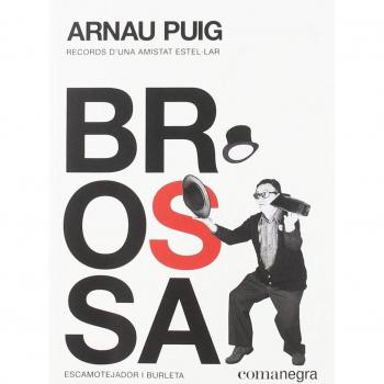 Brossa: Escamotejador I Burleta - Arnau Puig Grau