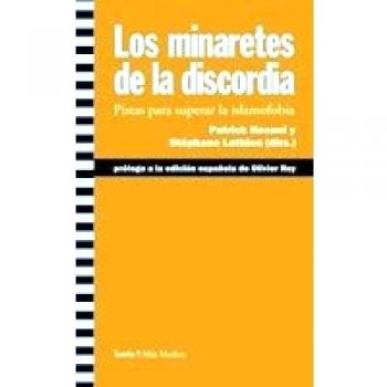 Los minaretes de la discordia: Pistas para superar la islamofobia