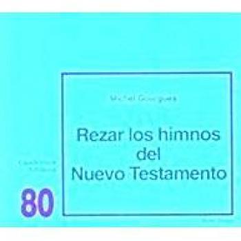 Rezar Los Himnos Del N.T: Cuaderno Bíblico 80