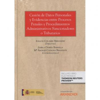 Cesión de datos personales y evidencias entre procesos penales y procedimientos administrativos sancionadores o tributarios: 920