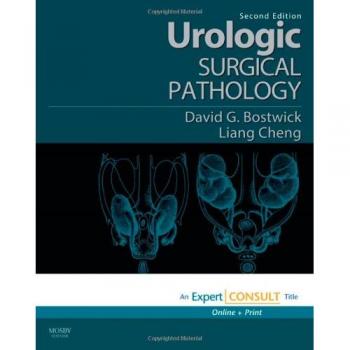 Urologic Surgical Pathology: Expert Consult - Online and Print, 2e