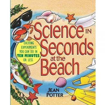 Quick Beach Science: Fun Experiments Under Ten Minutes