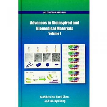 Advances in Bioinspired and Biomedical Materials Volume 1
