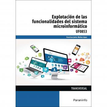 Explotación de las funcionalidades del sistema microinformático