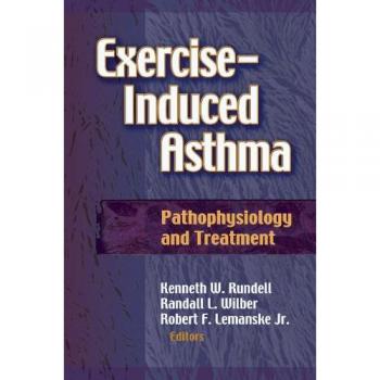 Exercise Induced Asthma Pathophysiology and Treatment
