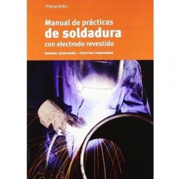 Manual de prácticas de soldadura con electrodo revestido