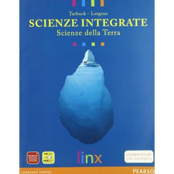 Scienze integrate. Scienze della terra. Per le Scuole superiori. Con espansione online