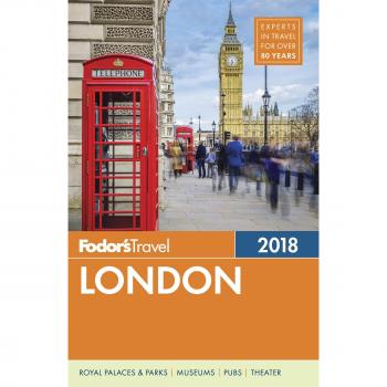Fodor's Full-Color London Travel Guide 2018