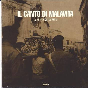 Il Canto Di Malavita