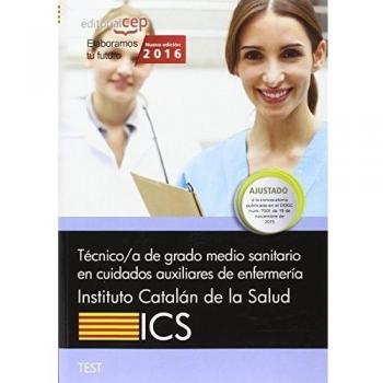 Técnico/a de grado medio sanitario en cuidados auxiliares de enfermería. Instituto Catalán de la Salud