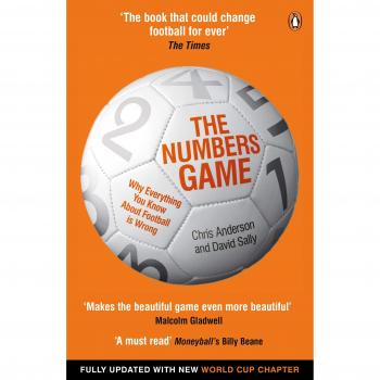 El Juego de los Números: Por Qué Todo lo Que Sabes Sobre el Fútbol Está Equivocado - Chris Anderson