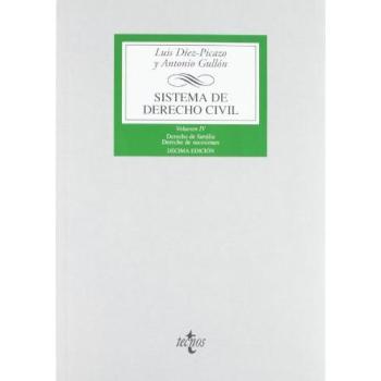 Sistema de Derecho Civil: Vol. IV: Derecho de familia. Derecho de sucesiones: 4