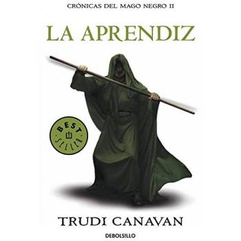 La aprendiz: crónicas del mago negro II - Trudi Canavan