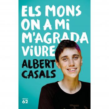 Els mons on a mi m'agrada viure - Casals, Albert
