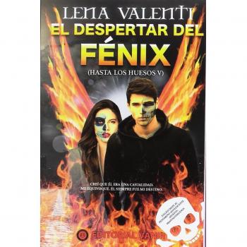 El despertar del Fénix: Hasta los Huesos V