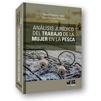 Análisis Jurídico del Trabajo Femenino en la Pesca - Estudio Completo y Actualizado