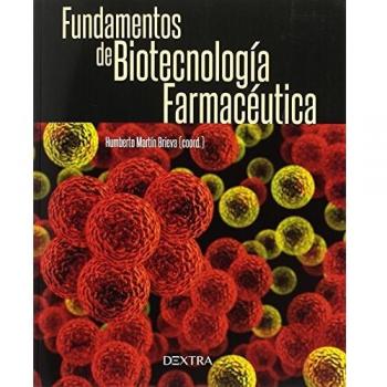 FUNDAMENTOS DE BIOTECNOLOGÍA FARMACÉUTICA