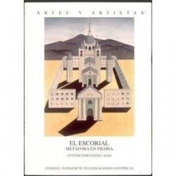 El Escorial, metáfora en piedra: 57 - Fernández Alba, Antonio