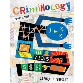 Criminology: The Core