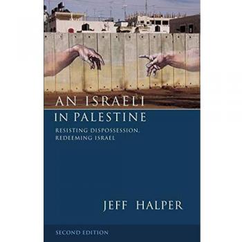 An Israeli in Palestine: Second Edition - Resistance and Redemption