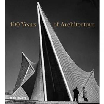 100 Years of Architecture