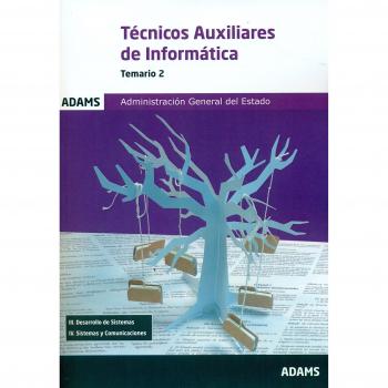Técnicos Auxiliares De Informática. Temario 2. Administración General Del Estado