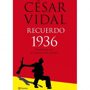 Recuerdo 1936. Historia oral de la guerra civil