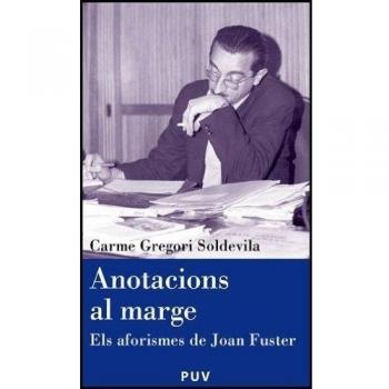 Anotacions al marge: Els aforismes de Joan Fuster