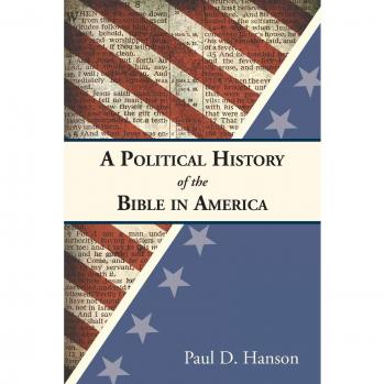 Political History of the Bible in America - Paperback Edition by Paul D. Hanson
