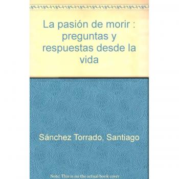 La Pasión De Morir