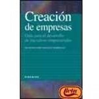 Creacion de empresas. guia papa el desarrollo de iniciativas empresari