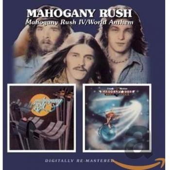 Mahogany Rush IV / World Anthem