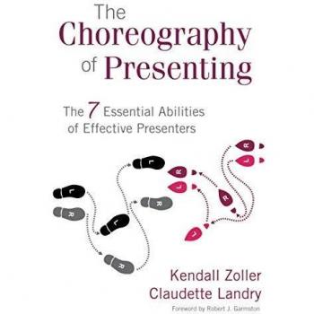 The Choreography of Presenting: The 7 Essential Abilities of Effective Presenters