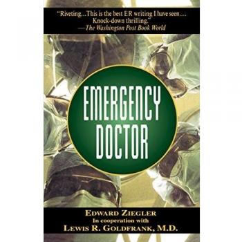 Emergency Doctor: Advanced Medical Response Guide by Edward Ziegler