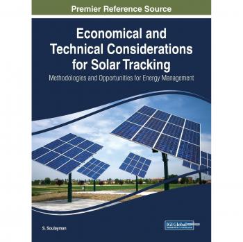 Consideraciones Económicas y Técnicas para el Seguimiento Solar: Metodologías y Oportunidades para la Gestión Energética (Avances en Ingeniería Ambiental y Tecnologías Verdes)